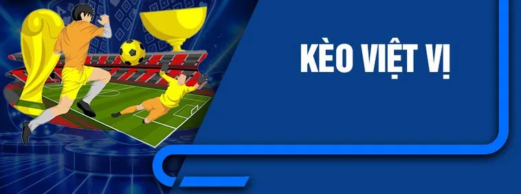 Kèo Việt Vị Và Những Bí Quyết Dự Đoán Số Lần Phạm Lỗi Chính Xác 2026