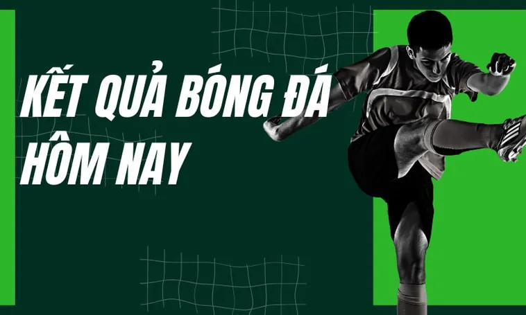 Hướng Dẫn Cách Cập Nhật Kết Quả Bóng Đá Nhanh Chóng Và Chính Xác Nhất