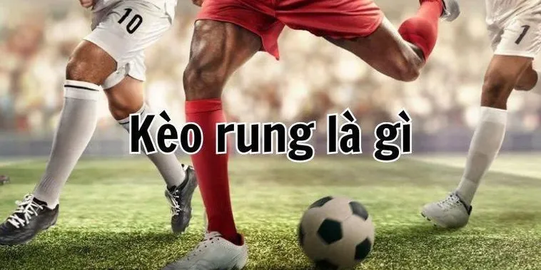 Chiến Thuật Chơi Kèo Rung Trong Bóng Đá Luôn Giành Chiến Thắng