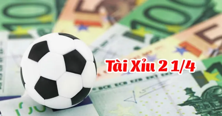 Kèo 2.25 Là Gì Hướng Dẫn Cách Đọc Và Kinh Nghiệm Đặt Cược
